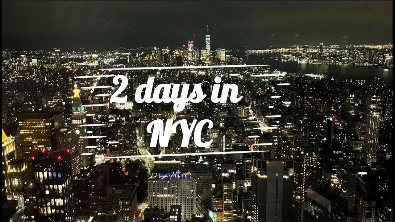 Making-the-Best-of-Your-NYC-Trip-in-2-Days